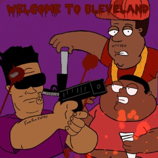 Welcome To Bleveland