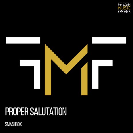 Proper Salutation ft. DJAT | Boomplay Music