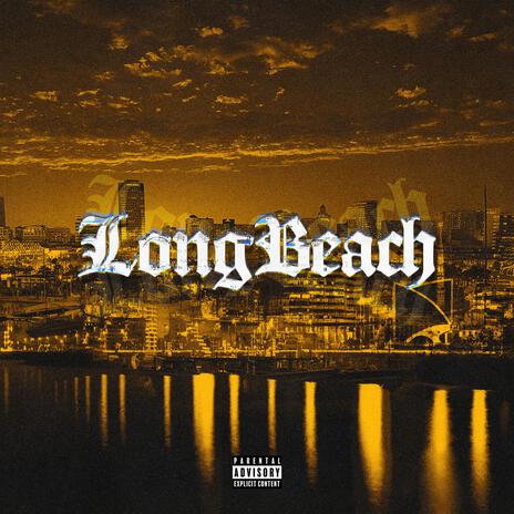 Long Beach | Boomplay Music