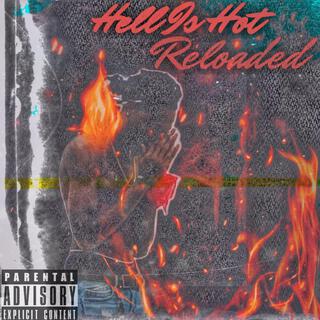 Hell Is Hot: Reloaded