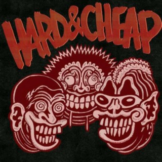 Hard & Cheap