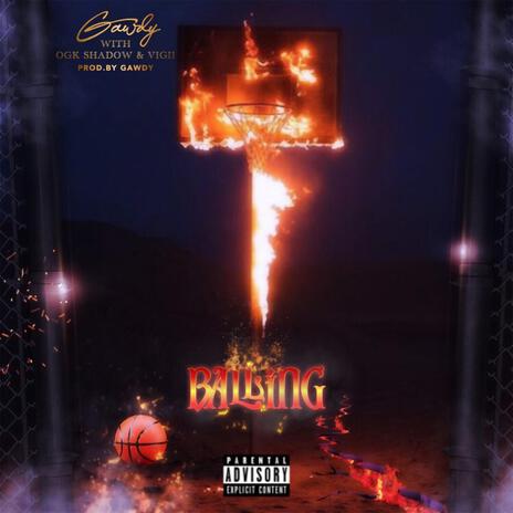 Balling (feat. OGK Shadow & Vigii) | Boomplay Music