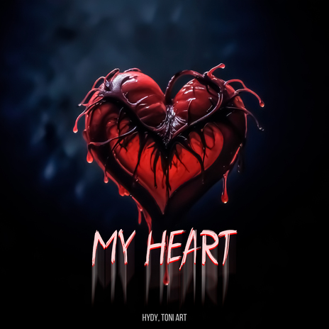 MY HEART ft. TONI ART | Boomplay Music