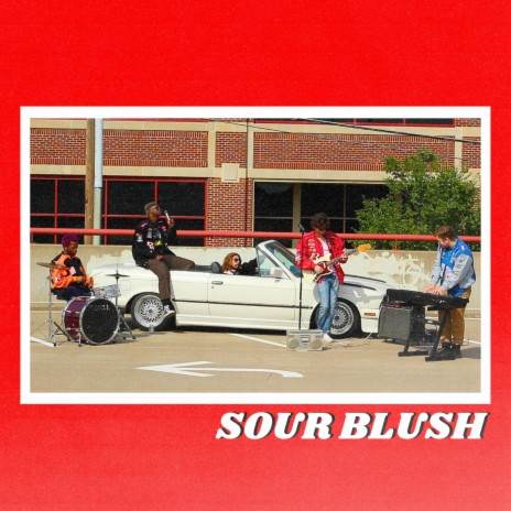Sour Blush | Boomplay Music