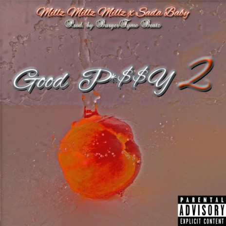 Good P*$$Y 2 ft. Sada Baby