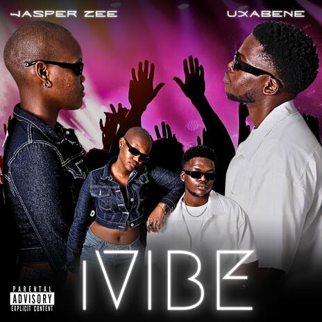 iVibe ft. Jasper Zee | Boomplay Music