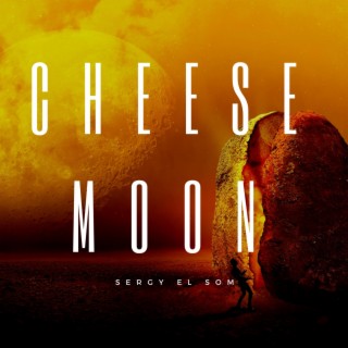 Cheese Moon