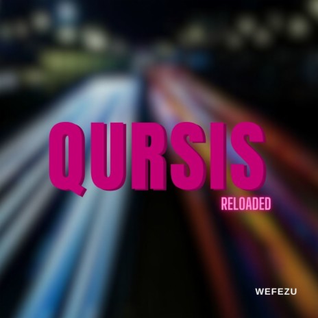 Qursis (Reloaded) | Boomplay Music