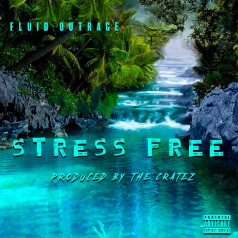 Stress Free (feat. The Cratez) | Boomplay Music