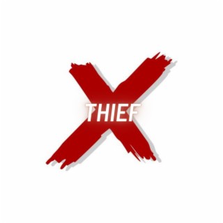 Thief lyrics | Boomplay Music