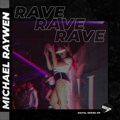 Rave (Original Mix)