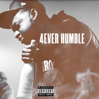 4EVER HUMBLE