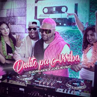 Dedito Pa´Arriba ft. Joel Music lyrics | Boomplay Music