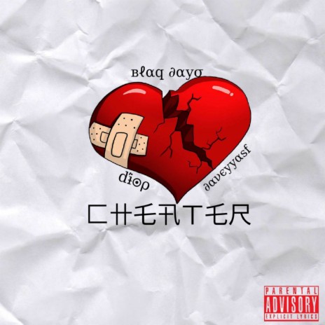 Cheater ft. Diop & Daveyyasf