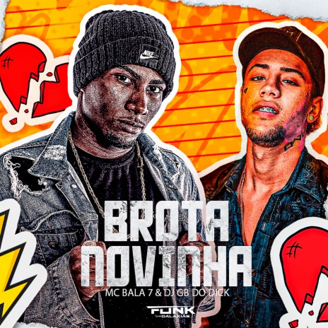 Brota Novinha ft. dj gb do dick | Boomplay Music