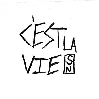 CES'T LA VIE