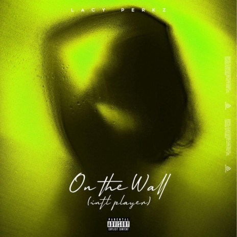 On the wall (Intl Player) | Boomplay Music