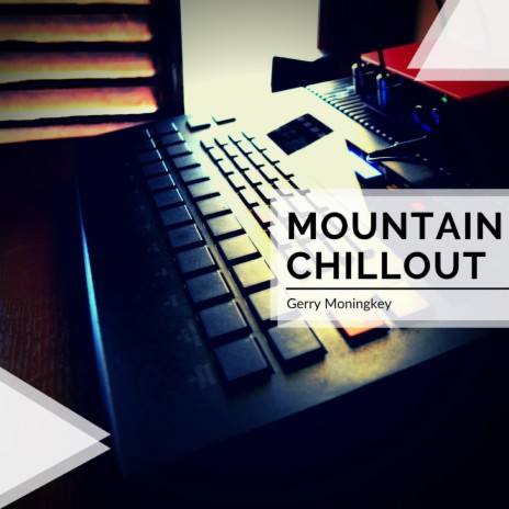 Mountain Chillout | Boomplay Music