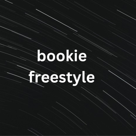 Bookie Freestyle | Boomplay Music