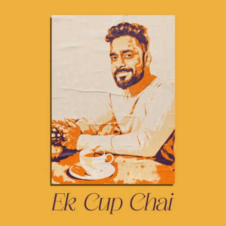 Ek Cup Chai | Boomplay Music