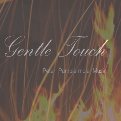 Gentle Touch | Boomplay Music