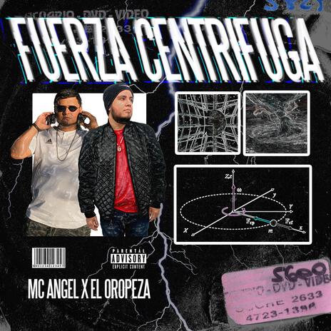 Fuerza centrífuga ft. El Oropeza | Boomplay Music