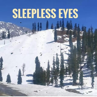 Sleepless Eyes