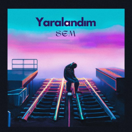 Yaralandım | Boomplay Music