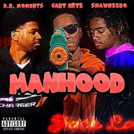 Manhood ft. Shawn33bo & D.B. Moments | Boomplay Music