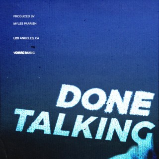 Done Talking lyrics | Boomplay Music