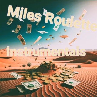 Roulette's Instrumentals