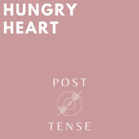 Hungry Heart | Boomplay Music