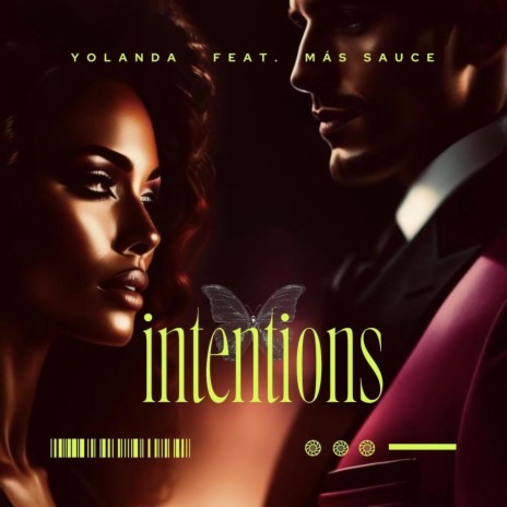 Intentions ft. Más Sauce | Boomplay Music