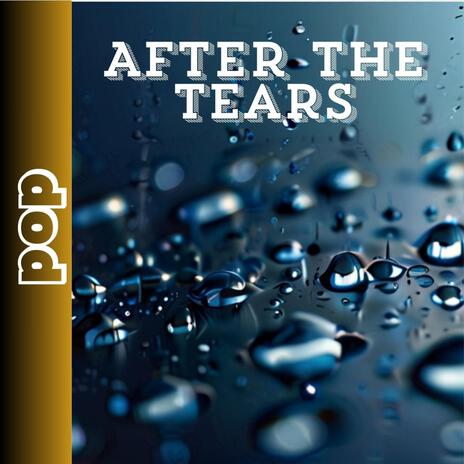 After the Tears | Boomplay Music