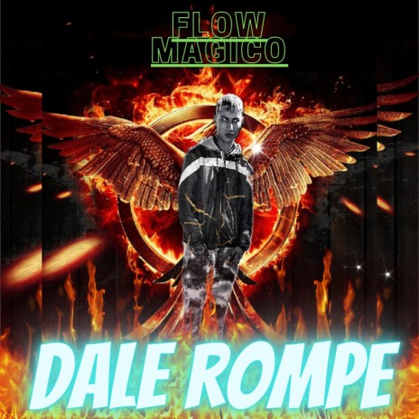 Dale Rompe | Boomplay Music