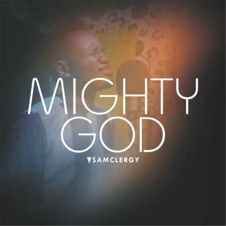 Mighty God | Boomplay Music