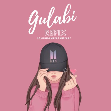 Gulabi (Refix) ft. Imnigam | Boomplay Music