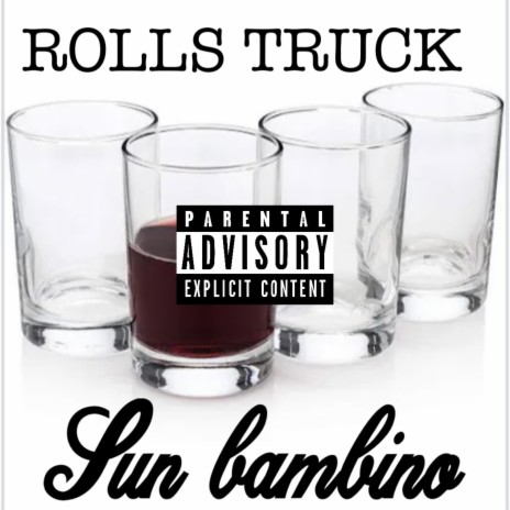 Rolls truck | Boomplay Music