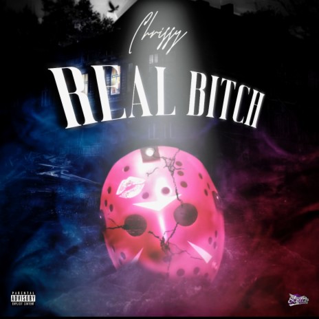 Real bitch | Boomplay Music