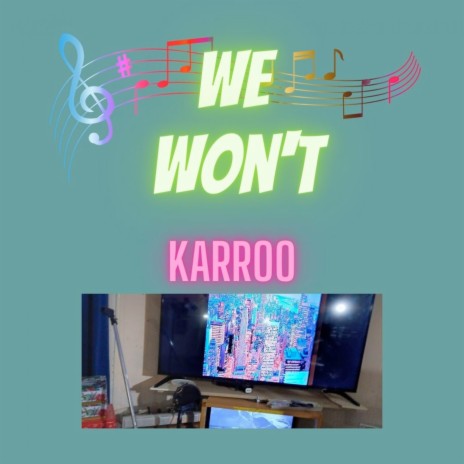 We Won't