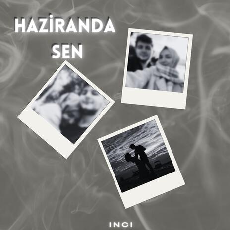 Haziranda Sen | Boomplay Music