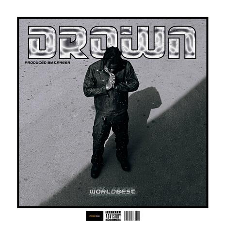 DROWN | Boomplay Music