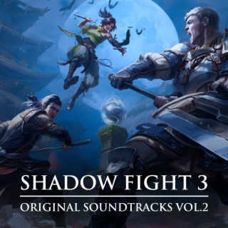 Shadow Fight 3 (Original Games Soundtrack, Vol. 2)
