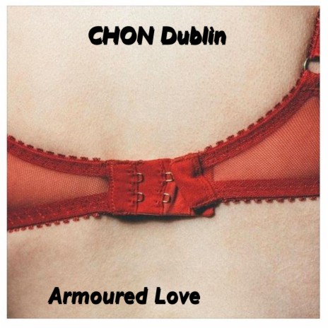 Armoured Love | Boomplay Music