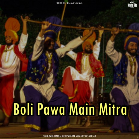 Boli Pawa Main Mitra | Boomplay Music