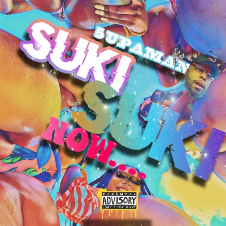 Suki Suki Now | Boomplay Music