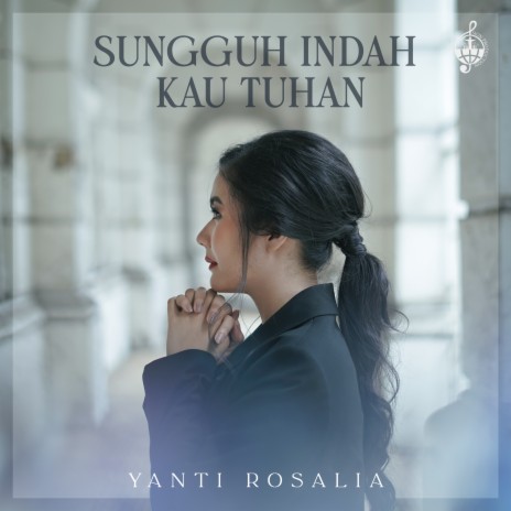 Sungguh Indah Kau Tuhan | Boomplay Music