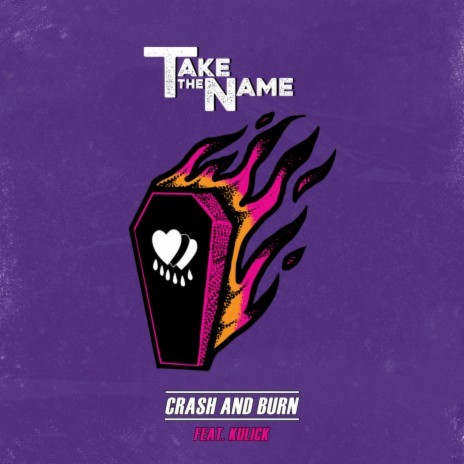 Crash and Burn | Boomplay Music