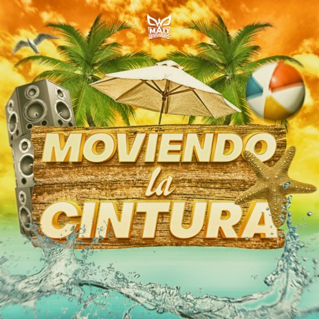 Moviendo la Cintura | Boomplay Music