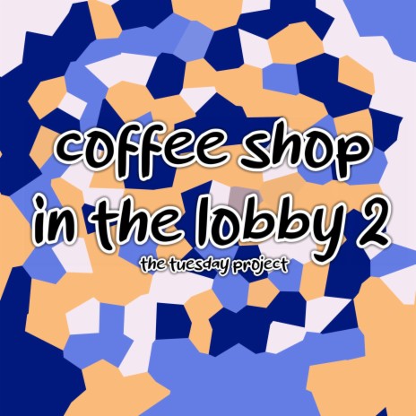 coffee shop in the lobby 2 | Boomplay Music